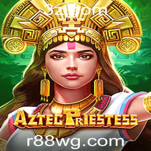Explorando o Fascinante Mundo de AztecPriestess: Um Jogo de Slot R88 Inovador